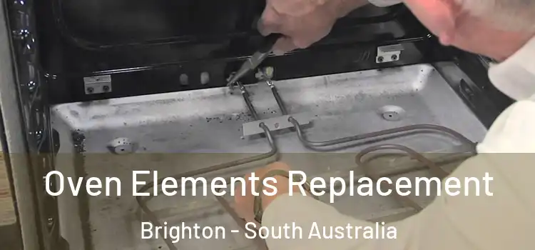 Oven Elements Replacement Brighton - South Australia