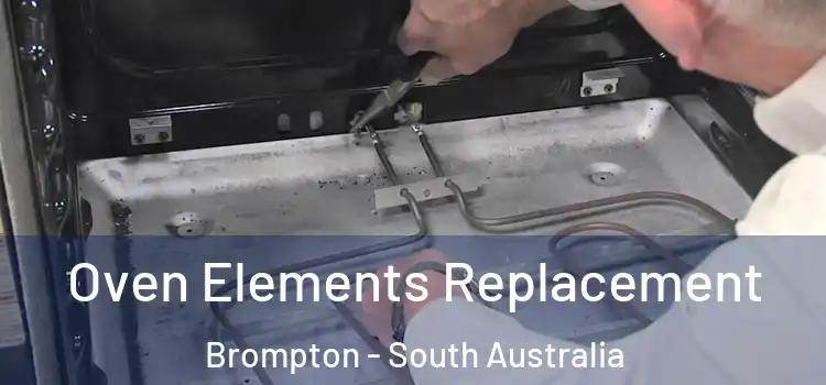Oven Elements Replacement Brompton - South Australia