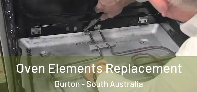 Oven Elements Replacement Burton - South Australia