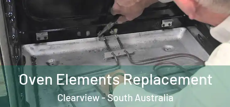 Oven Elements Replacement Clearview - South Australia