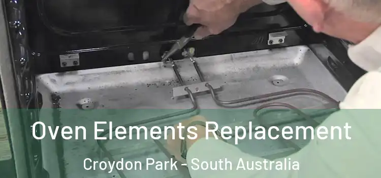 Oven Elements Replacement Croydon Park - South Australia