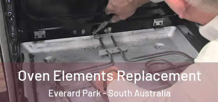 Oven Elements Replacement Everard Park - South Australia
