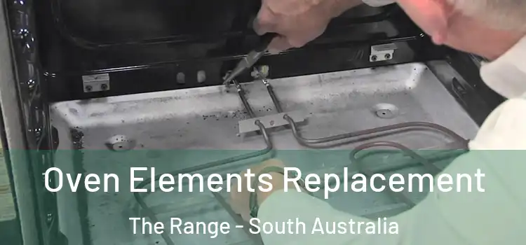 Oven Elements Replacement The Range - South Australia