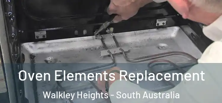 Oven Elements Replacement Walkley Heights - South Australia