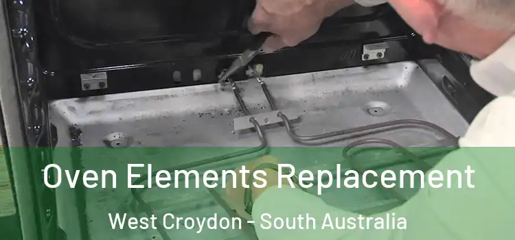 Oven Elements Replacement West Croydon - South Australia