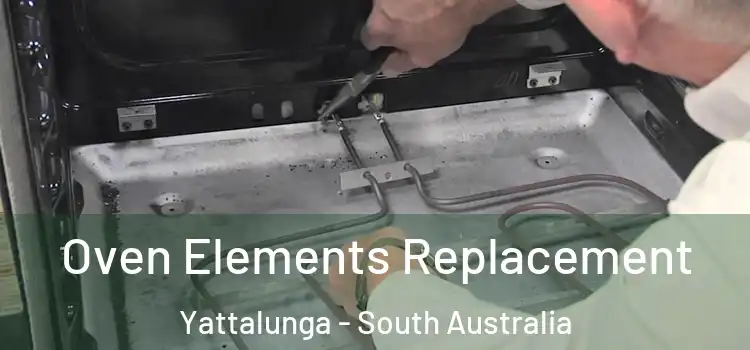 Oven Elements Replacement Yattalunga - South Australia