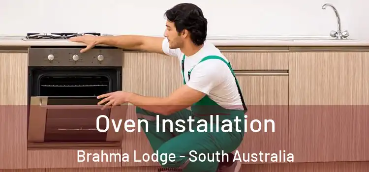 Oven Installation Brahma Lodge - South Australia