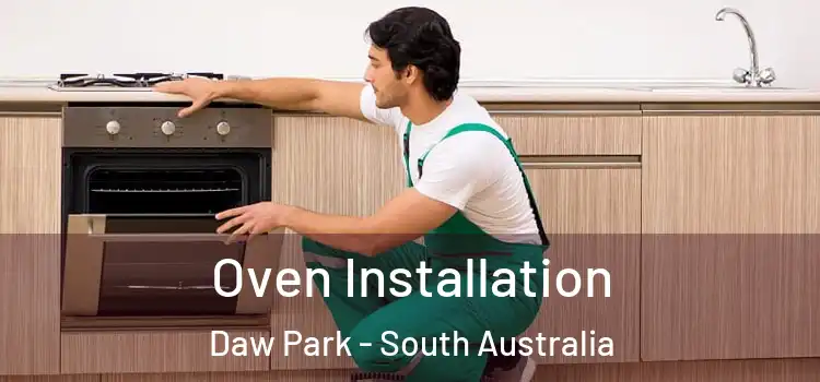 Oven Installation Daw Park - South Australia