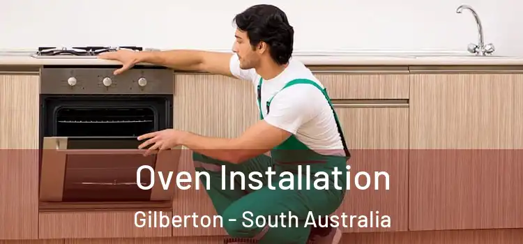 Oven Installation Gilberton - South Australia