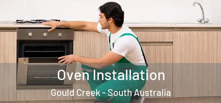 Oven Installation Gould Creek - South Australia