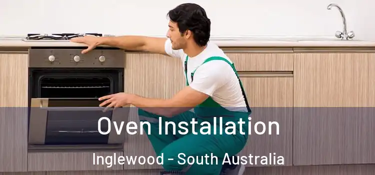Oven Installation Inglewood - South Australia