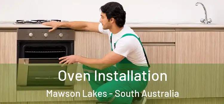 Oven Installation Mawson Lakes - South Australia