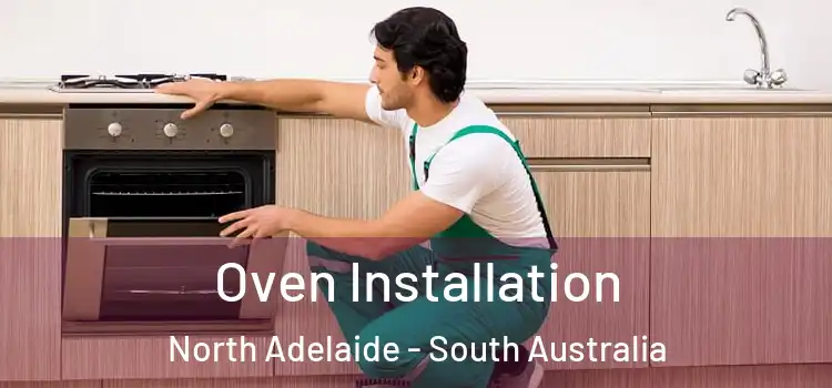 Oven Installation North Adelaide - South Australia