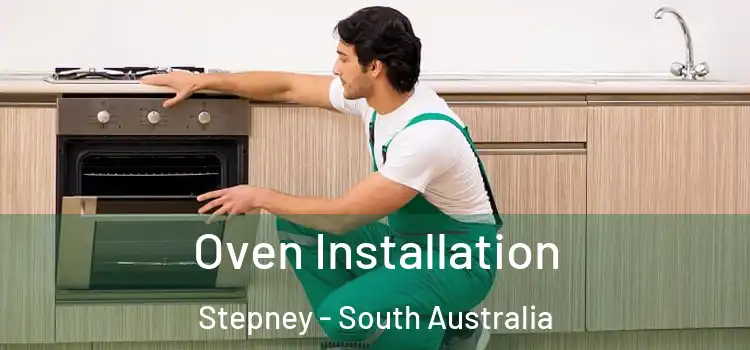 Oven Installation Stepney - South Australia
