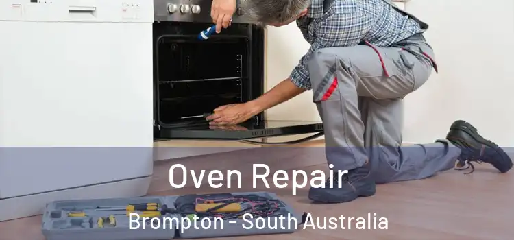 Oven Repair Brompton - South Australia