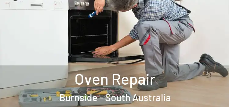 Oven Repair Burnside - South Australia