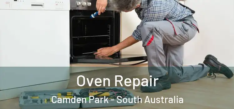 Oven Repair Camden Park - South Australia