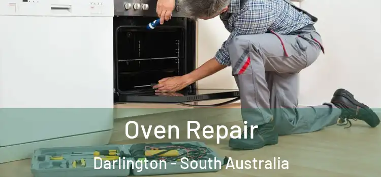 Oven Repair Darlington - South Australia