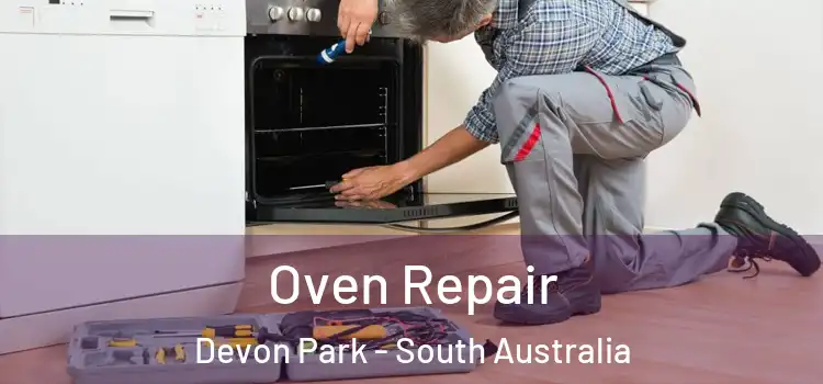 Oven Repair Devon Park - South Australia