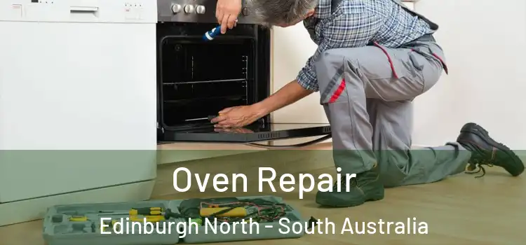 Oven Repair Edinburgh North - South Australia