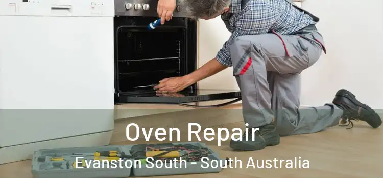 Oven Repair Evanston South - South Australia