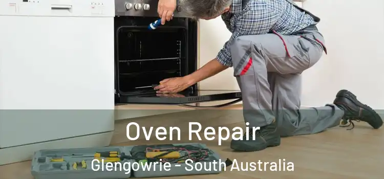 Oven Repair Glengowrie - South Australia
