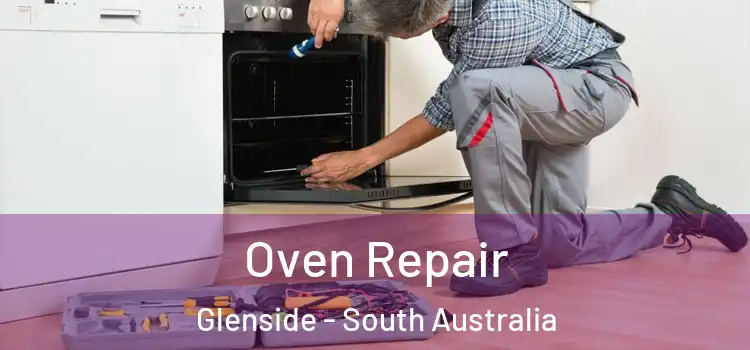Oven Repair Glenside - South Australia