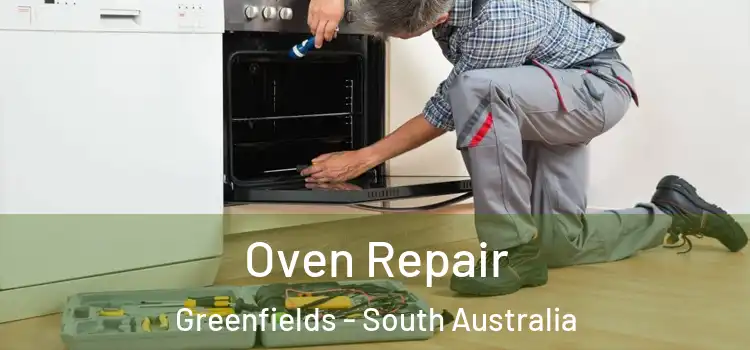 Oven Repair Greenfields - South Australia