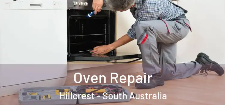 Oven Repair Hillcrest - South Australia