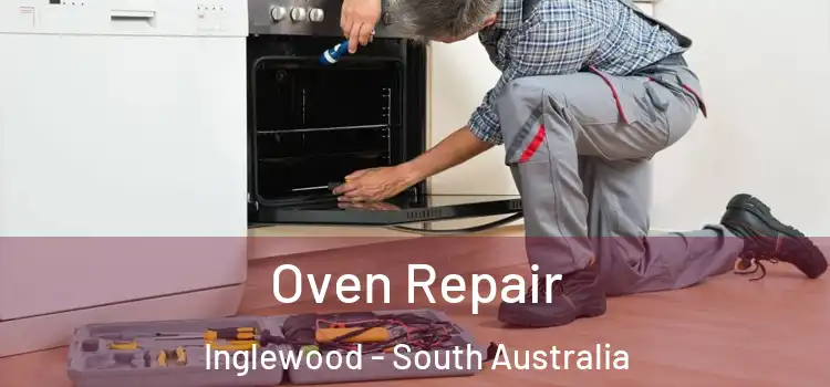 Oven Repair Inglewood - South Australia