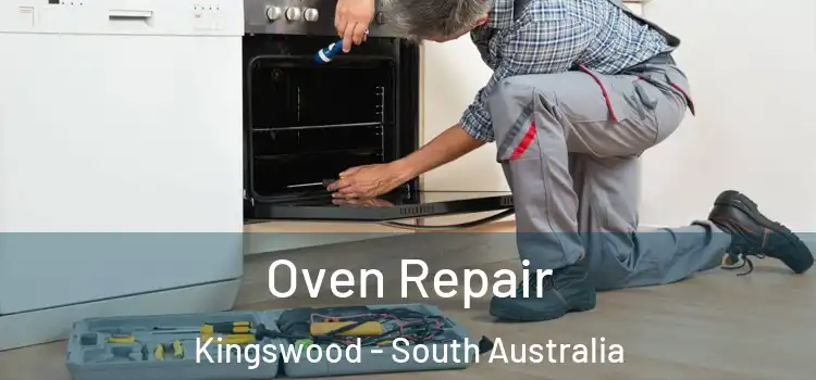 Oven Repair Kingswood - South Australia