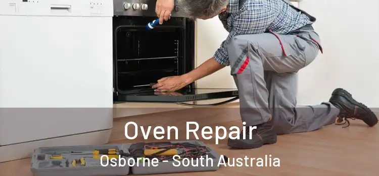 Oven Repair Osborne - South Australia