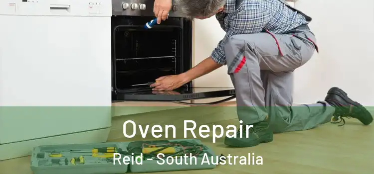 Oven Repair Reid - South Australia
