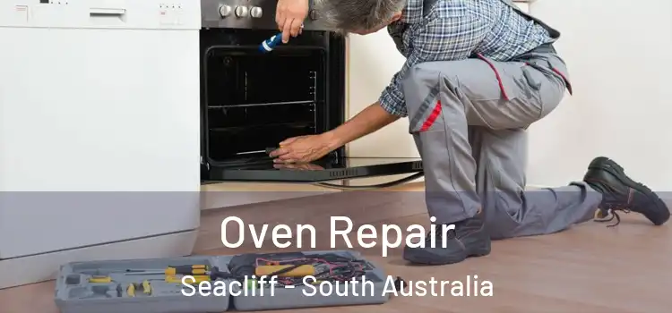 Oven Repair Seacliff - South Australia