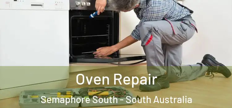 Oven Repair Semaphore South - South Australia
