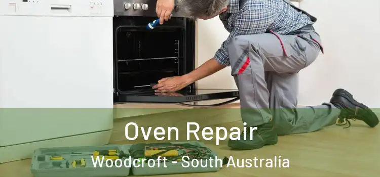 Oven Repair Woodcroft - South Australia