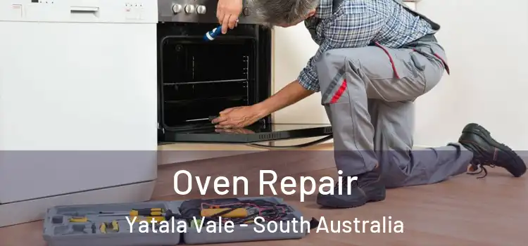 Oven Repair Yatala Vale - South Australia