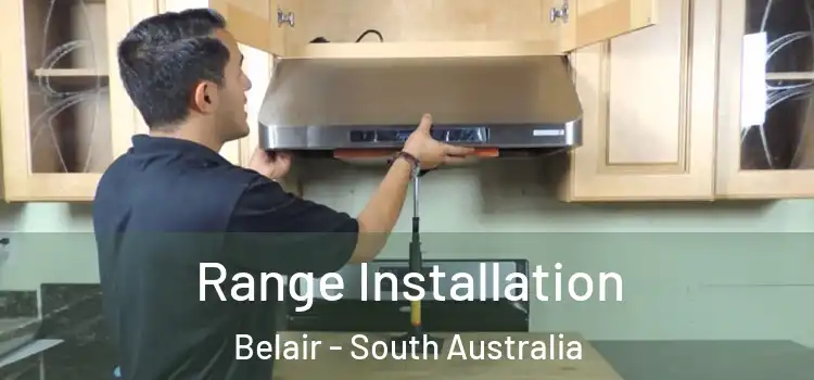 Range Installation Belair - South Australia