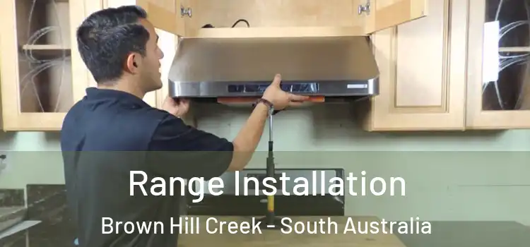 Range Installation Brown Hill Creek - South Australia