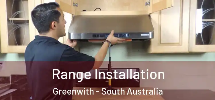 Range Installation Greenwith - South Australia