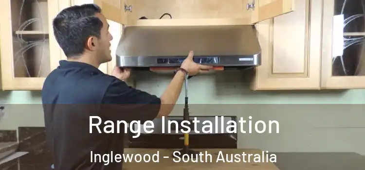 Range Installation Inglewood - South Australia