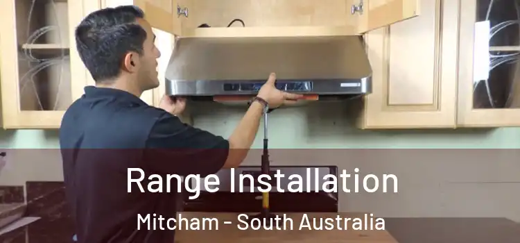 Range Installation Mitcham - South Australia