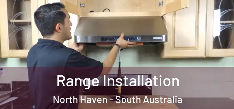 Range Installation North Haven - South Australia