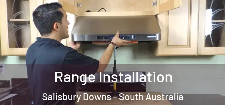 Range Installation Salisbury Downs - South Australia