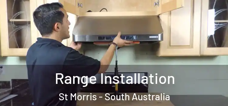 Range Installation St Morris - South Australia