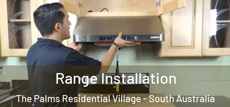 Range Installation The Palms Residential Village - South Australia