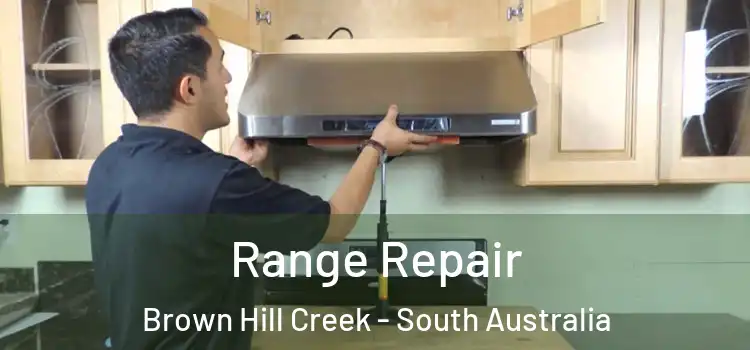 Range Repair Brown Hill Creek - South Australia