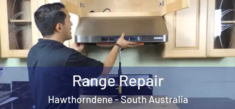 Range Repair Hawthorndene - South Australia