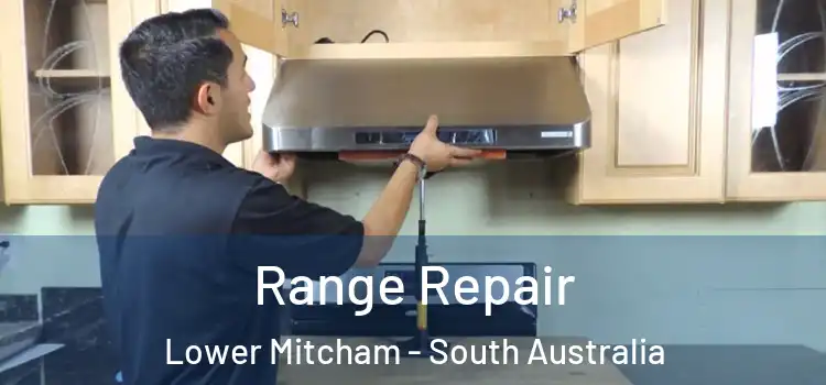 Range Repair Lower Mitcham - South Australia