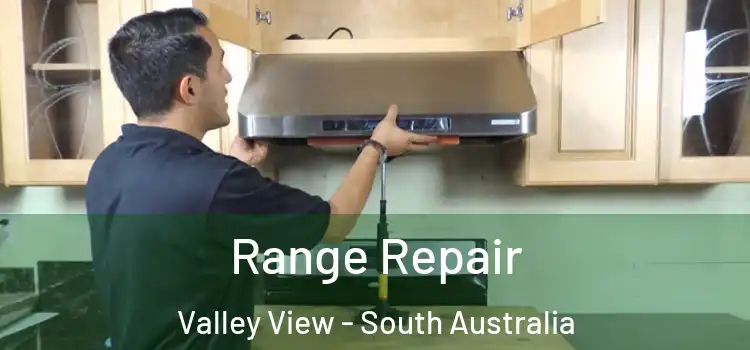 Range Repair Valley View - South Australia